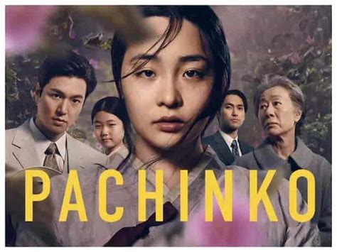 pachinko gomovie|Pachinko: Release Date, Trailer & Everything You Need to Know.